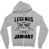 Legends Are Born In January Zipper Hoodie