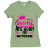 Queens Are Born in October Ladies Fitted T-Shirt