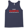 i'm not santa but you can sit on my lap Tank Top