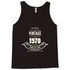 premium vintage 1970 classic perfectly aged limited edition Tank Top