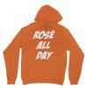 rose' all day Unisex Hoodie