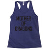 mother of dragons (4) Racerback Tank