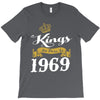 kings are born in 1969 T-Shirt