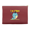 i am a magical Accessory Pouches