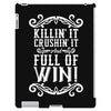 killing it crushing it and full of win iPad 3 and 4 Case