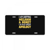 black without apology License Plate