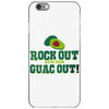rock out with your guac out iPhone 6/6s Case