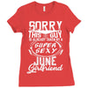 This Guy Is Taken By A Super Sexy June Girlfriend Ladies Fitted T-Shirt