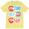 Women's March Stand Unite Fight T-Shirt