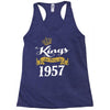 kings are born in 1957 Racerback Tank
