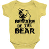 Beware Of The Bear Baby Onesie