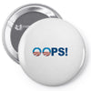 special oops best trending Pin-back button