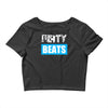 dirty beats Crop Top