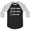 Don't drown crash walk Tee Swim Bike Run Triathle 3/4 Sleeve Shirt