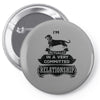 I Am Dachshund Actually In A Very Commited Relationship Pin-back button