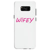 wifey Samsung Galaxy S8