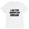 i am the american dream V-Neck Tee