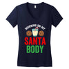 working on my santa body Women's V-Neck T-Shirt