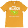 vegan mom's are superheroes! T-Shirt