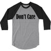 don't care 3/4 Sleeve Shirt