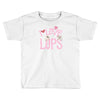 i love lops lots Toddler T-shirt