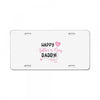 Happy Fathers Day Daddy! Baby Girl Any Name Customized License Plate