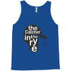 the catcher Tank Top