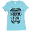 Super Cool Momma Of A Freaking Awesome Son Ladies Fitted T-Shirt