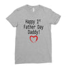 happy 1st father day Ladies Fitted T-Shirt