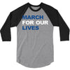 March For Our Lives 3/4 Sleeve Shirt