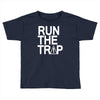 run the trap Toddler T-shirt