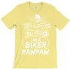 You Cant Scare Me I am Biker Pawpaw T-Shirt