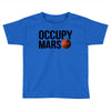 Occupy Mars Toddler T-shirt
