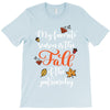 my favorite season is the fall of the patriarchy T-Shirt