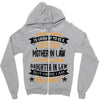 Super Cool Mother In Law Of A Freaking Awesome Daughter Zipper Hoodie