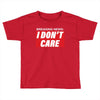 Breaking News i Don't Care Toddler T-shirt