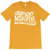 stranger by nature T-Shirt