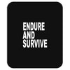 endure survive Mousepad