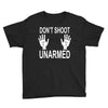 dont shoot Youth Tee