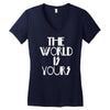 the world is yours Women's V-Neck T-Shirt