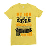 My Son Is Super Awesome His Mother Ladies Fitted T-Shirt