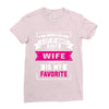 I've Been Called A Lot Of Names But Wife Is My Favorite Ladies Fitted T-Shirt