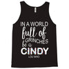 in a world full of grinches be a cindy lou who Tank Top