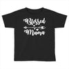 Blessed Mama Toddler T-shirt