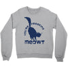 CHECK MEOWT CAT Crewneck Sweatshirt