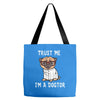 trust me i'm a dogtor Tote Bags