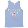 friends don't lie Tank Top