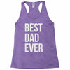 best dad ever Racerback Tank