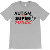 Autism Is My Super Power T-Shirt