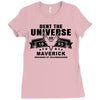 Dent The Universe 1995 Maverick Ladies Fitted T-Shirt